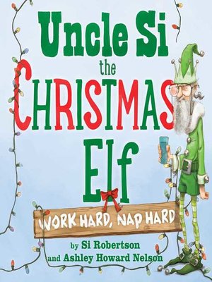 cover image of Uncle Si the Christmas Elf